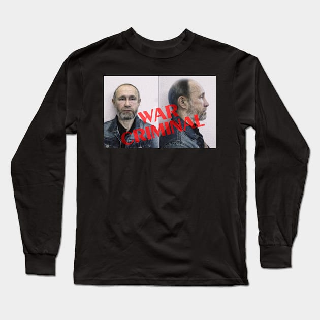 War criminal putin Long Sleeve T-Shirt by Lauromir